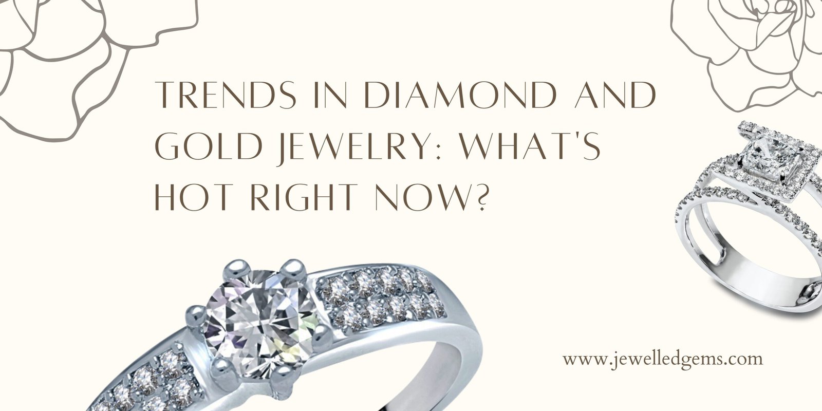 Trends in Diamond and Gold Jewelry: What's Hot Right Now?