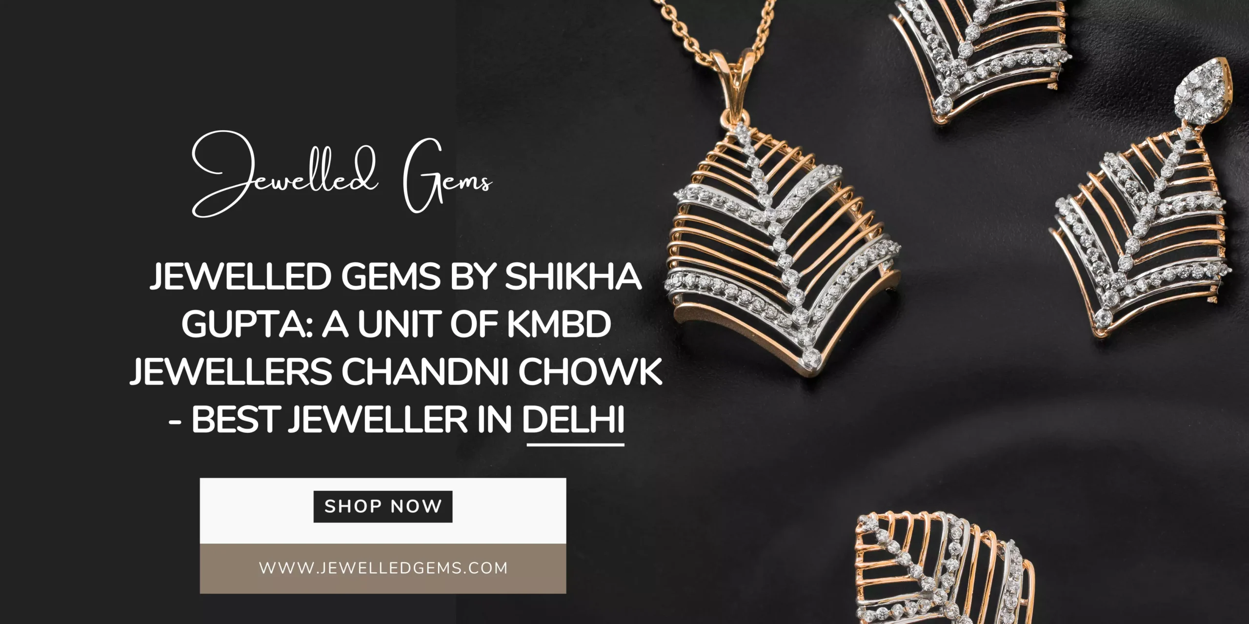 Jewelled Gems by Shikha Gupta: A Unit of KMBD Jewellers Chandni Chowk - Best Jeweller in Delhi